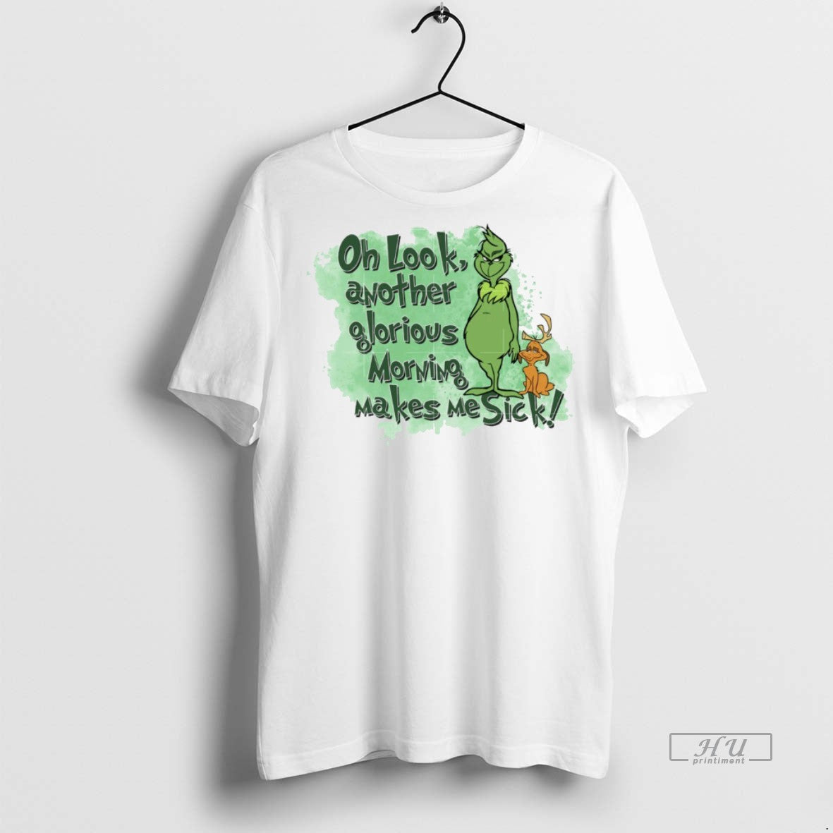 Viral Grinch Oh Look Another Glorious Morning Makes - Adult & Kids T-Shirts, Sweatshirts & Hoodies apparel design preview 1