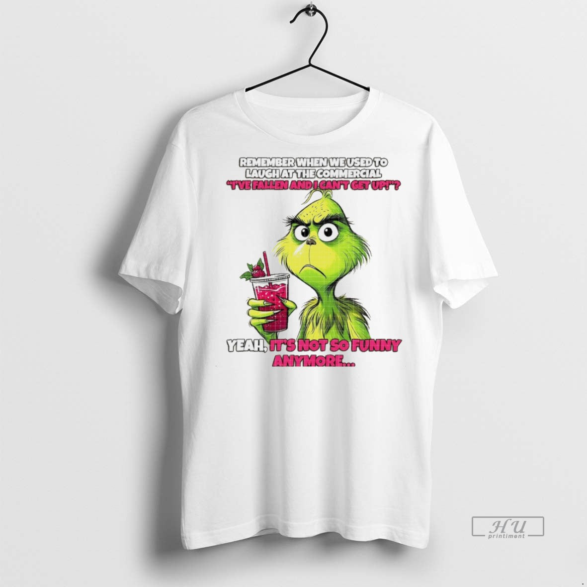 Viral Grinch Yeah Its Not So Funny Anymore White - Adult & Kids T-Shirts, Sweatshirts & Hoodies apparel design preview 1