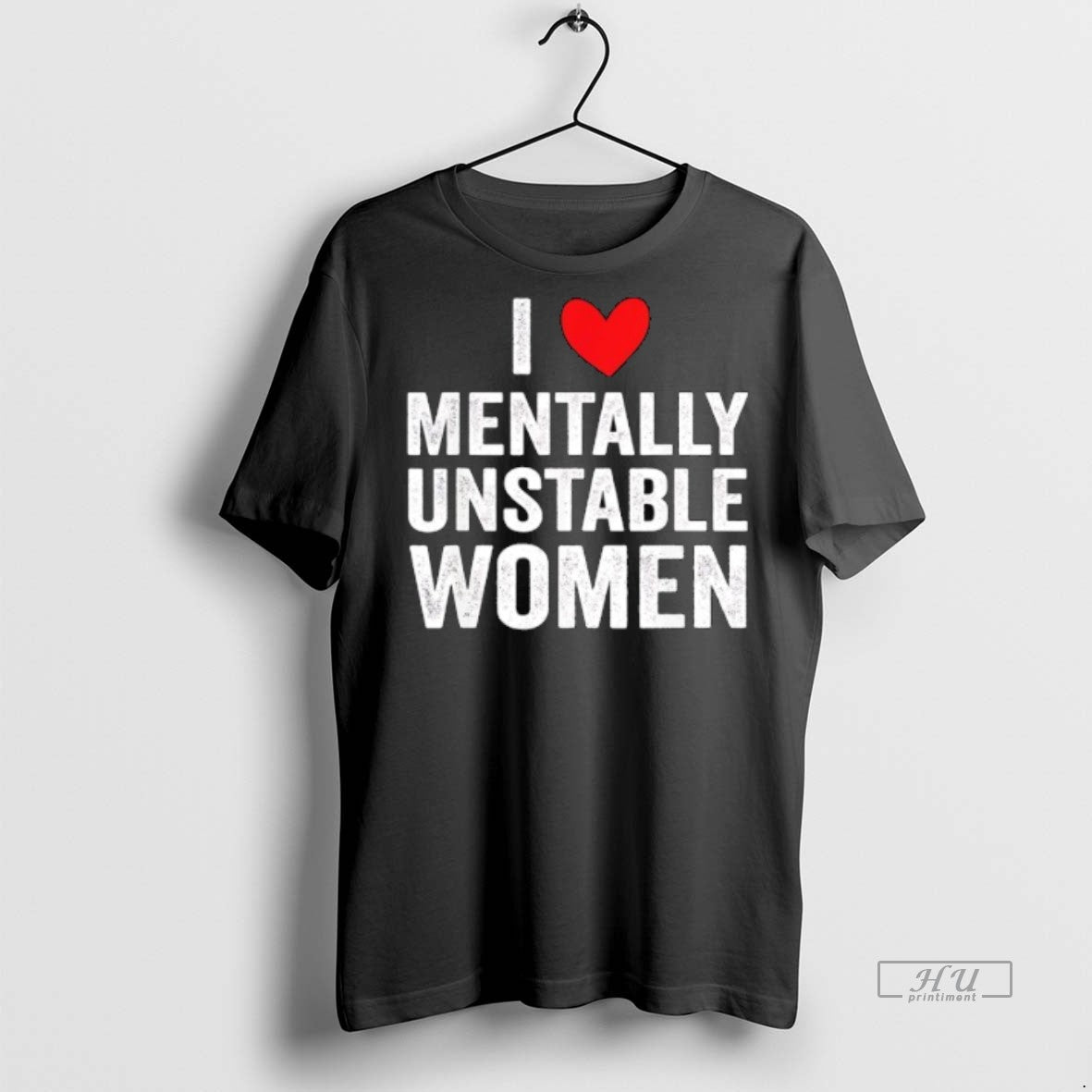 Viral I Love Mentally Unstable Women Sweater - Adult & Kids T-Shirts, Sweatshirts & Hoodies apparel design preview 1