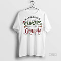 Viral In A World Full Of Grinches Always Be Griswold - Adult & Kids T-Shirts, Sweatshirts & Hoodies apparel design preview 1