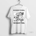 Viral In Order To Heal We Must Feel Ceramic And - Adult & Kids T-Shirts, Sweatshirts & Hoodies apparel design preview 1