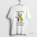 Viral Jack Skellington And Grinch Shenanigans Because - Adult & Kids T-Shirts, Sweatshirts & Hoodies apparel design preview 1
