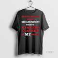 Viral Keep Your Hands 3rd Amendment Rights No - Adult & Kids T-Shirts, Sweatshirts & Hoodies apparel design preview 1
