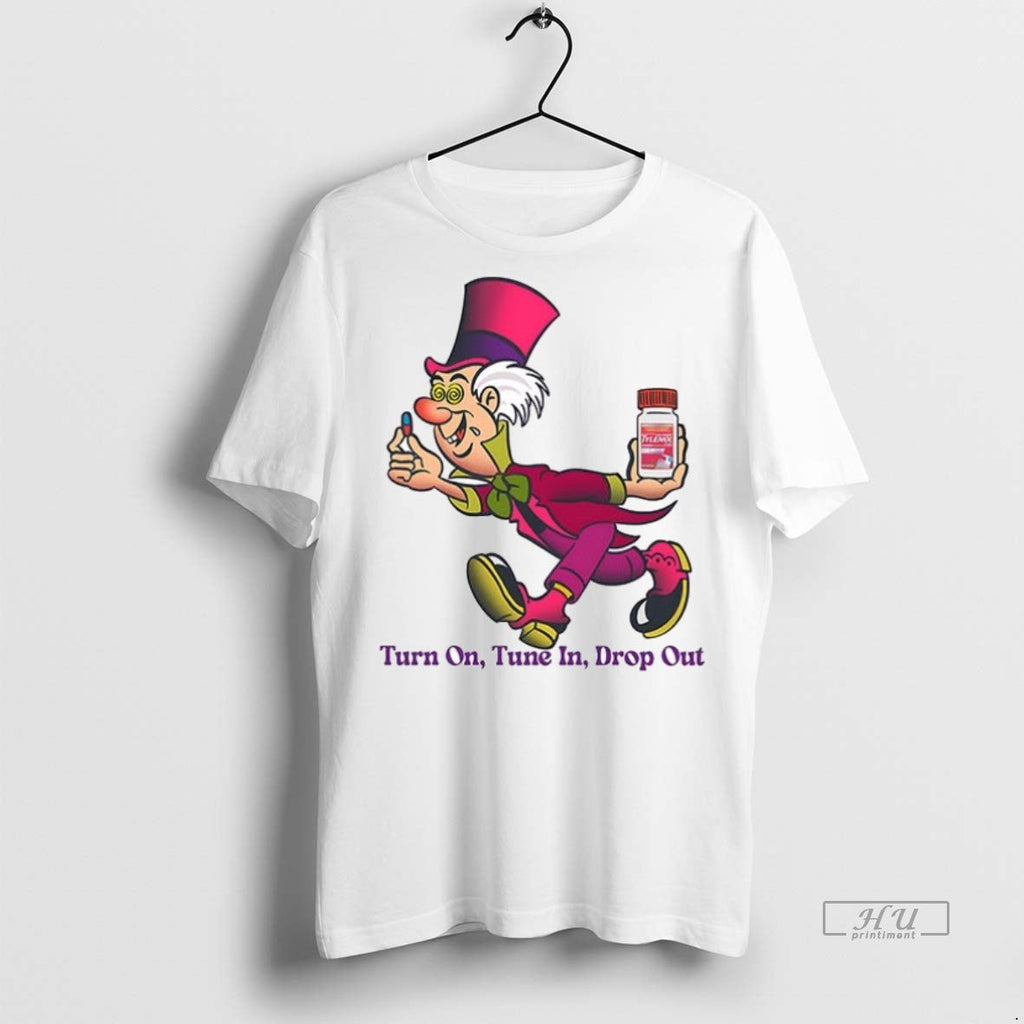 Viral Mad Hatter Turn On Tune In Drop Out Psychedelic - Adult & Kids T-Shirts, Sweatshirts & Hoodies apparel design preview 1