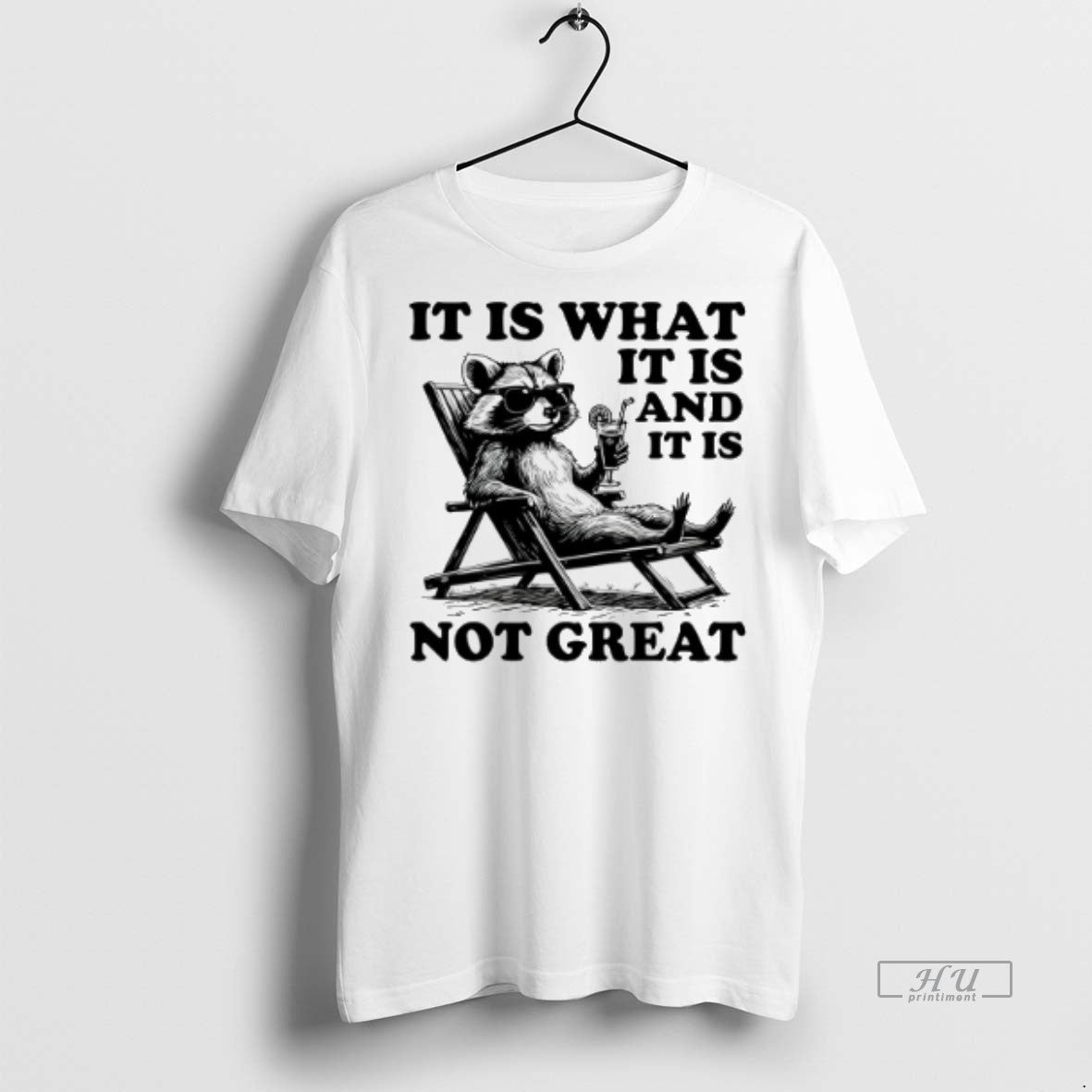 Viral Raccoon It Is What And Not Great Sweater - Adult & Kids T-Shirts, Sweatshirts & Hoodies apparel design preview 1