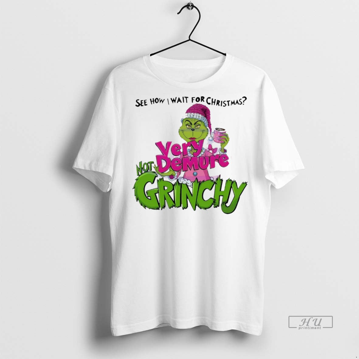 Viral See How I Wait For Christmas Very Demure Not - Adult & Kids T-Shirts, Sweatshirts & Hoodies apparel design preview 1
