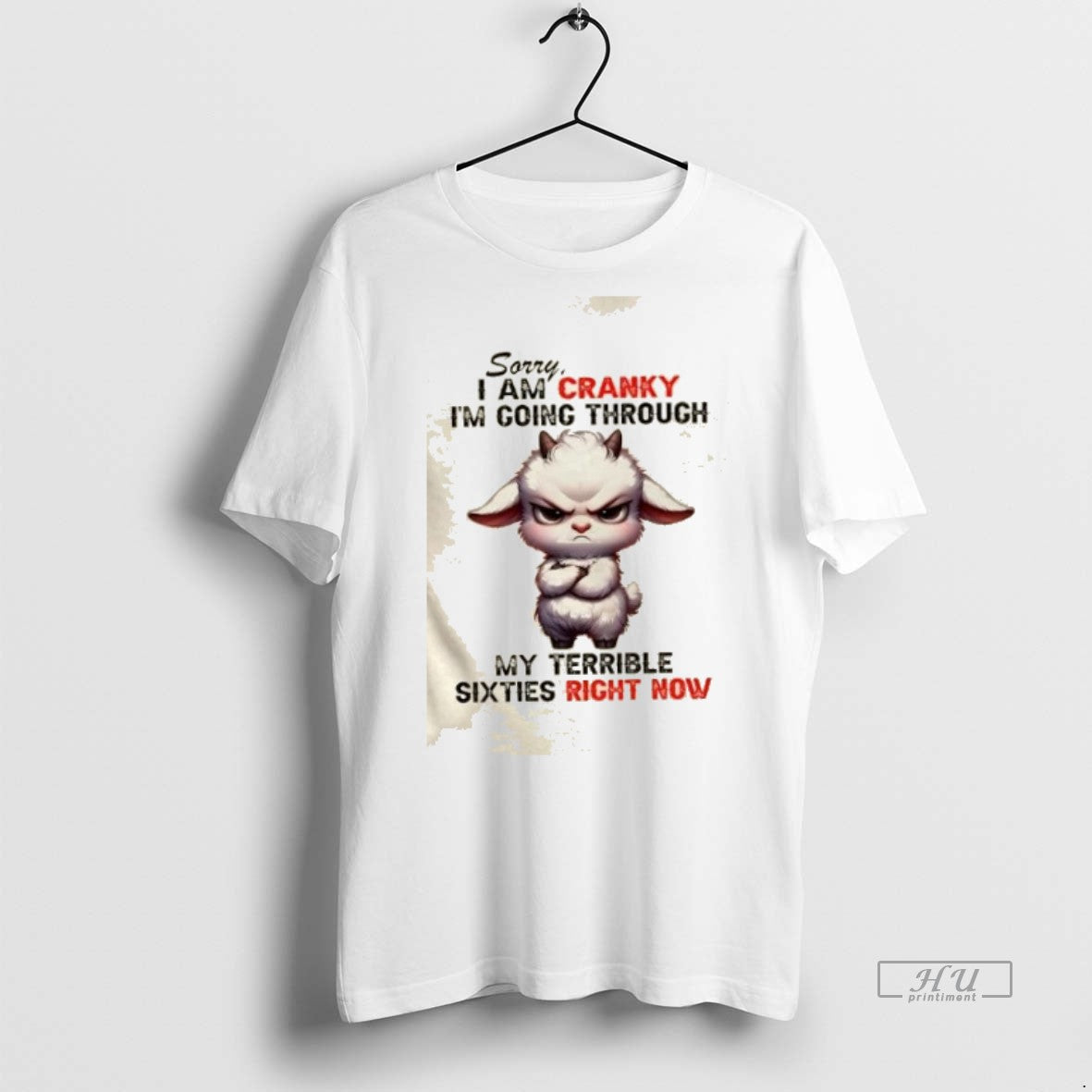 Viral Sheep Sorry I Am Cranky Im Going Through My - Adult & Kids T-Shirts, Sweatshirts & Hoodies apparel design preview 1