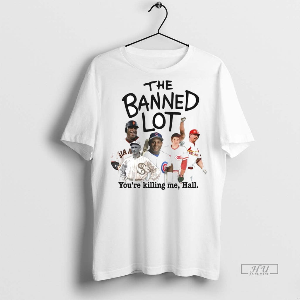 Viral The Banned Lot Youre Killing Me Hall Players - Adult & Kids T-Shirts, Sweatshirts & Hoodies apparel design preview 1