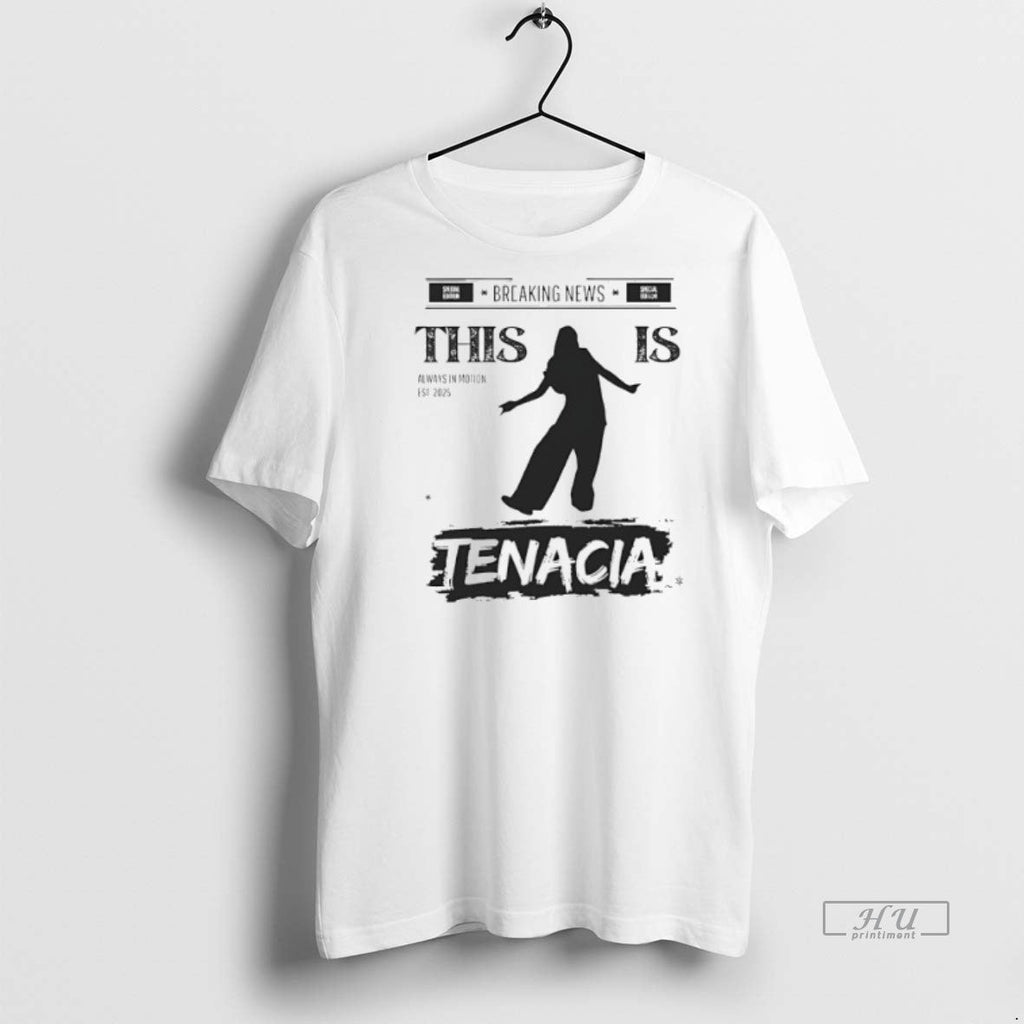 Viral This Is Tenacia Always In Motion Est 2025 - Adult & Kids T-Shirts, Sweatshirts & Hoodies apparel design preview 1