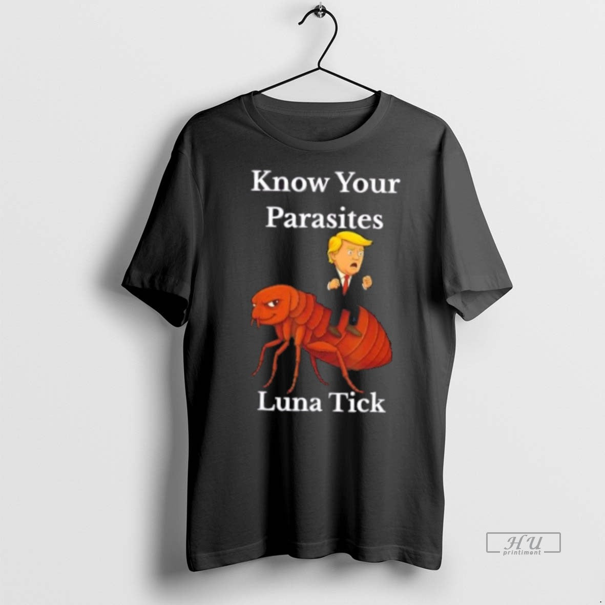 Viral Trump Know Your Parasites Tick Resist Luna - Adult & Kids T-Shirts, Sweatshirts & Hoodies apparel design preview 1