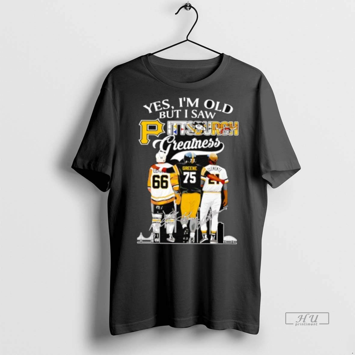 Viral Yes Im Old But I Saw Pittsburgh Greatness - Adult & Kids T-Shirts, Sweatshirts & Hoodies apparel design preview 1