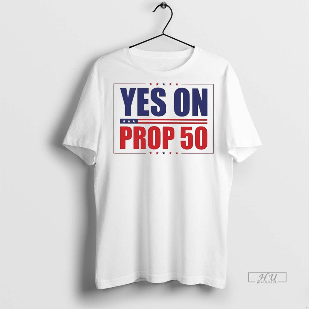 Viral Yes On Prop 50 Political Campaign Sweater - Adult & Kids T-Shirts, Sweatshirts & Hoodies apparel design preview 1
