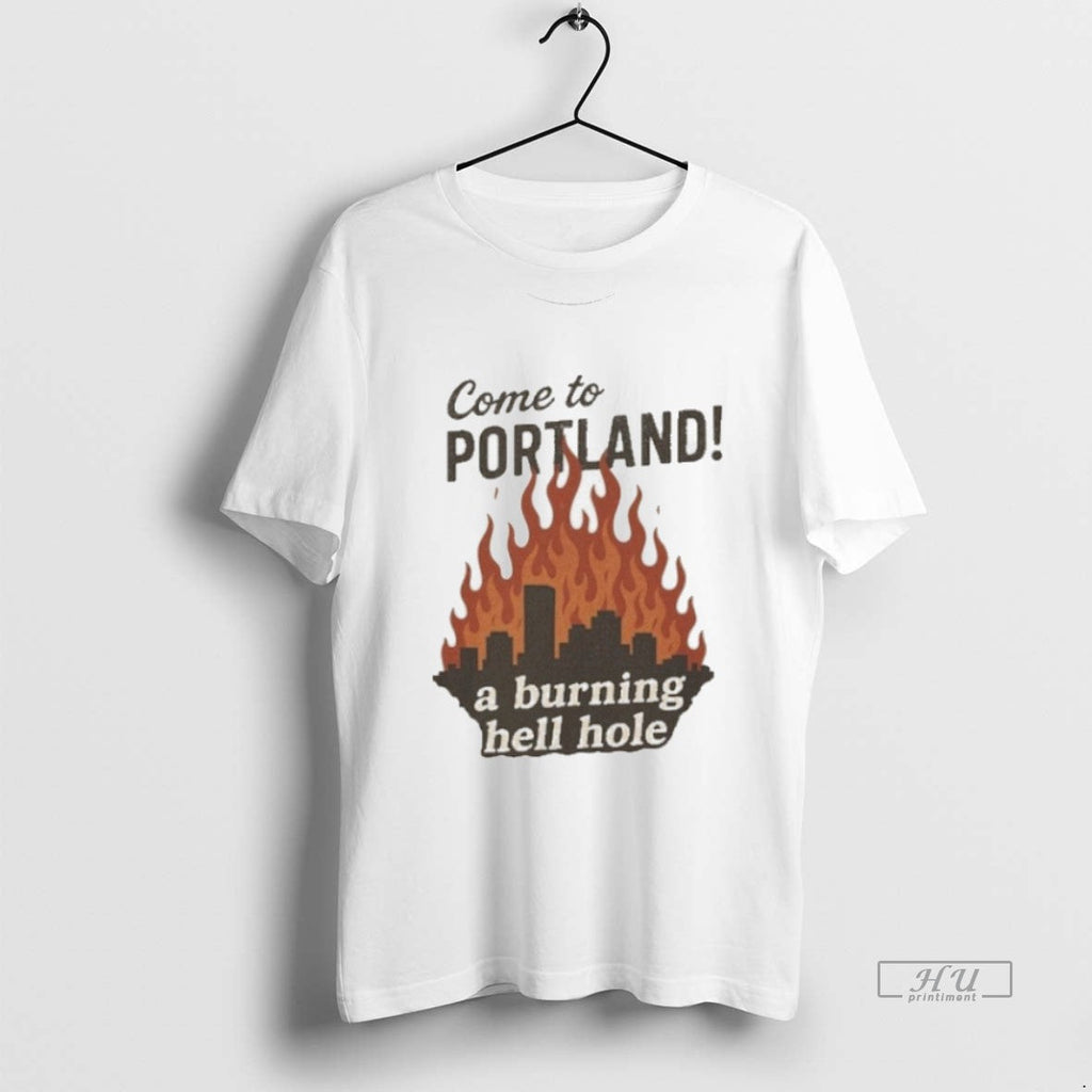 Viral Come To Portland A Burning Hell Hole Sweater - Adult & Kids T-Shirts, Sweatshirts & Hoodies apparel design preview 1