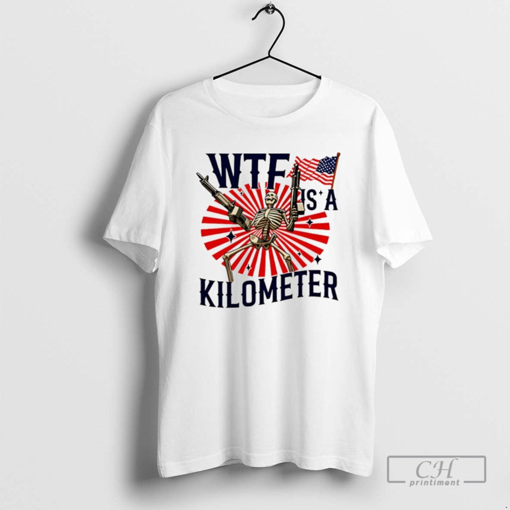 Wtf Is A Kilometer Columbus Day Skeleton 2025 - Adult & Kids T-Shirts, Sweatshirts & Hoodies apparel design preview 1