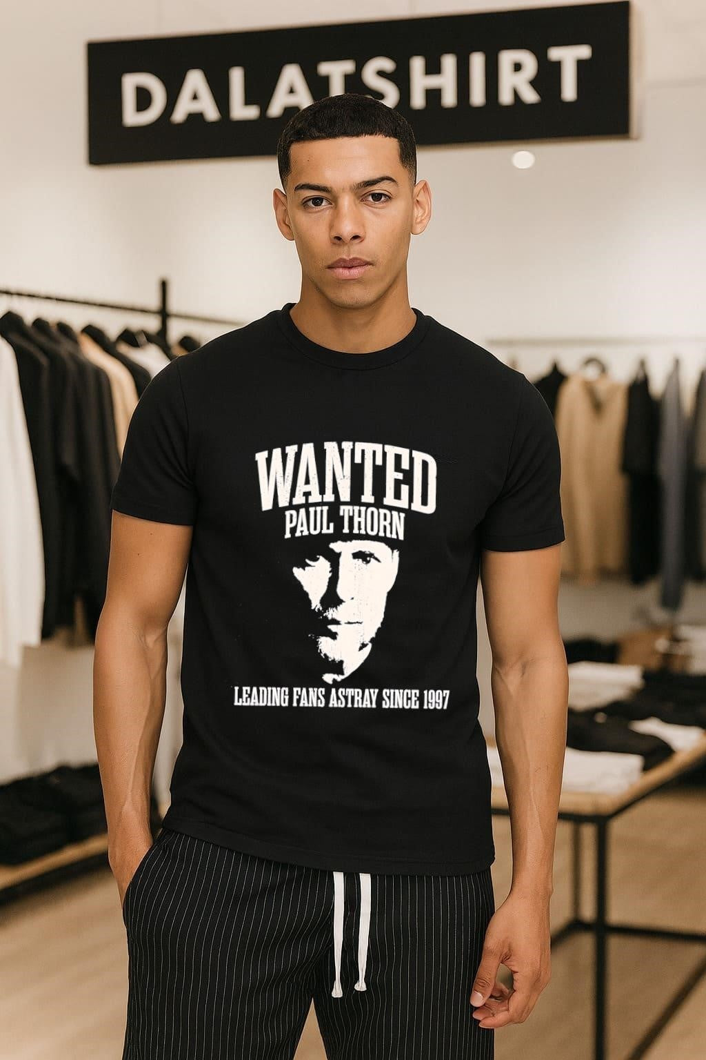 Wanted Paul Thorn Leading Fans Astray Since 1997 - Adult & Kids T-Shirts, Sweatshirts & Hoodies apparel design preview 1