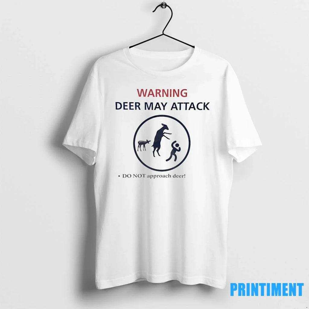 Warning Deer May Attack Do Not Approach Sweater - Adult & Kids T-Shirts, Sweatshirts & Hoodies apparel design preview 1