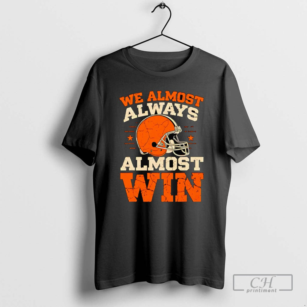 We Almost Always Win Football - Adult & Kids T-Shirts, Sweatshirts & Hoodies apparel design preview 1