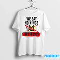 We Say No Kings Day October 18 2025 Sweater - Adult & Kids T-Shirts, Sweatshirts & Hoodies apparel design preview 1
