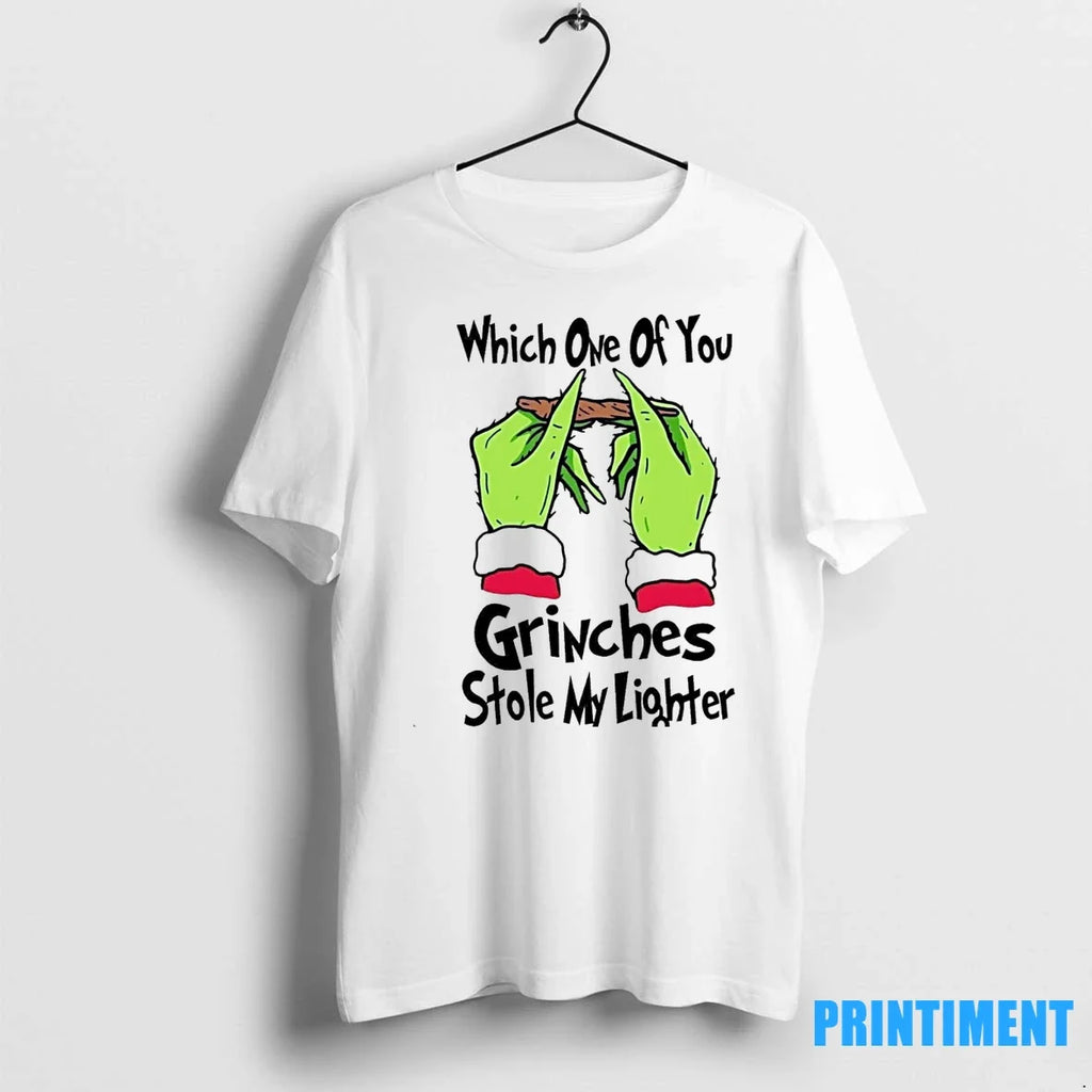 Which One Of You Grinches Stole My Lighter Christmas - Adult & Kids T-Shirts, Sweatshirts & Hoodies apparel design preview 1