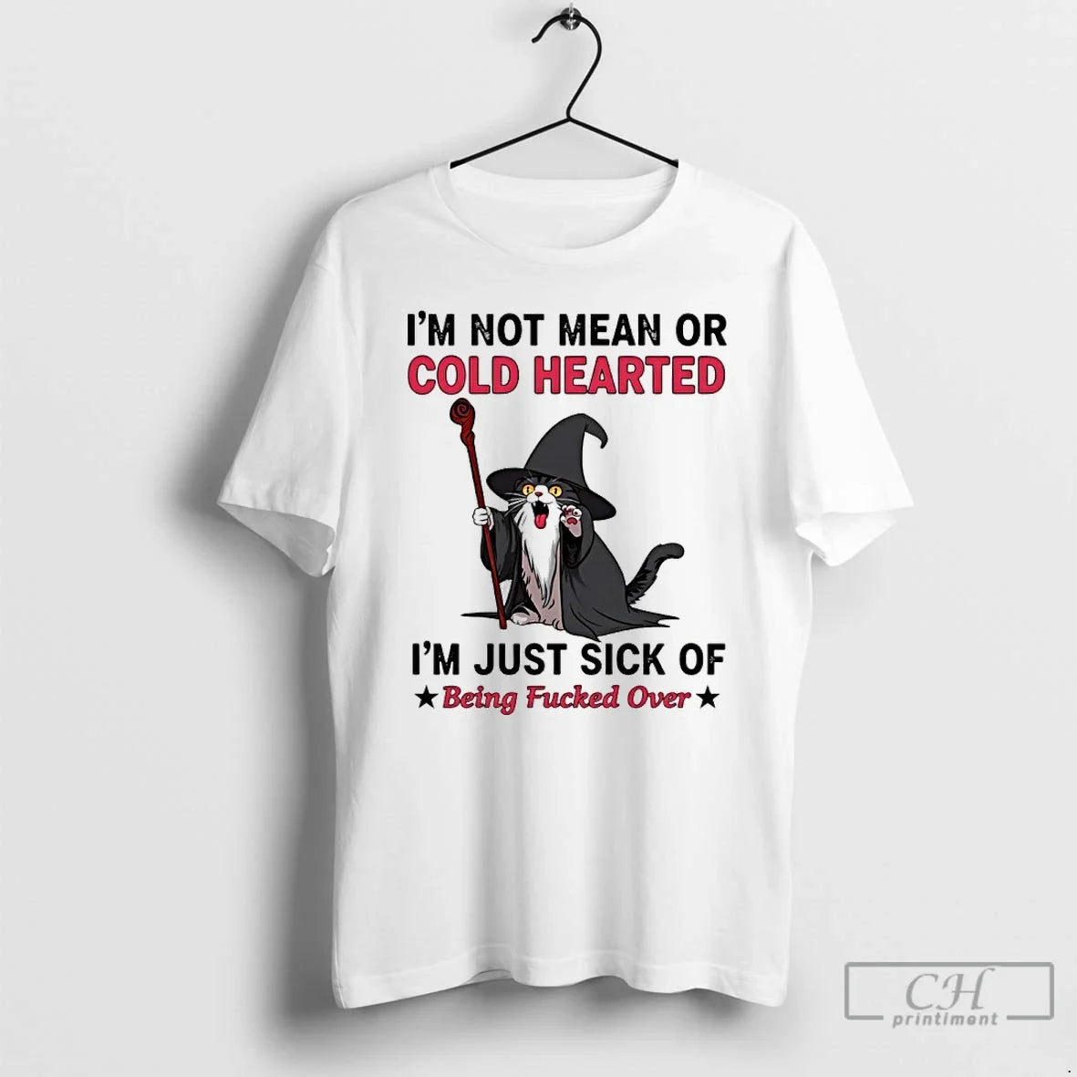 Wizard Cat Im Not Mean Or Cold Hearted Just Sick Of - Adult & Kids T-Shirts, Sweatshirts & Hoodies apparel design preview 1