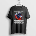 Wolf I Dont Care What Anyone Says Good People Get - Adult & Kids T-Shirts, Sweatshirts & Hoodies apparel design preview 1