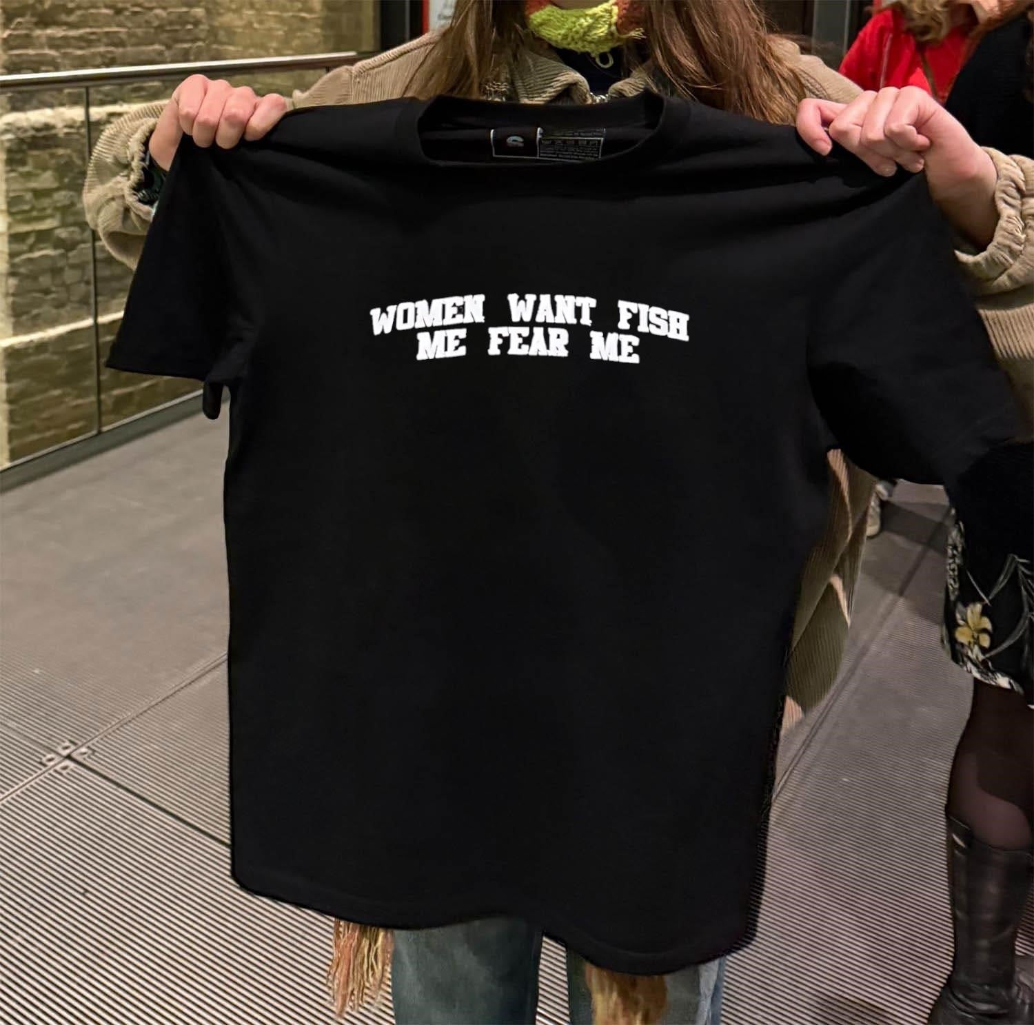 Women Want Fish Me Fear Slogan - Adult & Kids T-Shirts, Sweatshirts & Hoodies apparel design preview 2