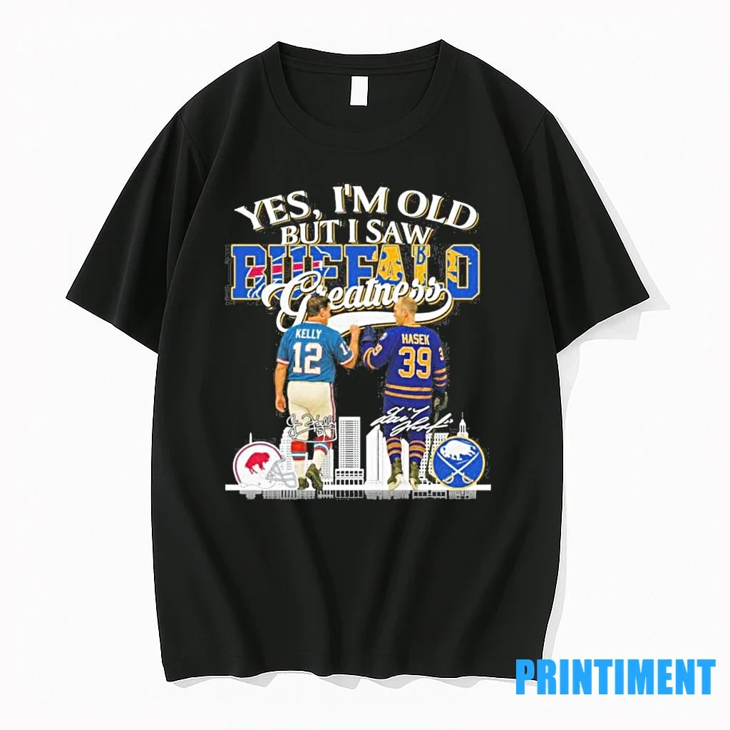 Yes Im Old But I Saw Buffalo Legends Kelly And Hasek - Adult & Kids T-Shirts, Sweatshirts & Hoodies apparel design preview 1