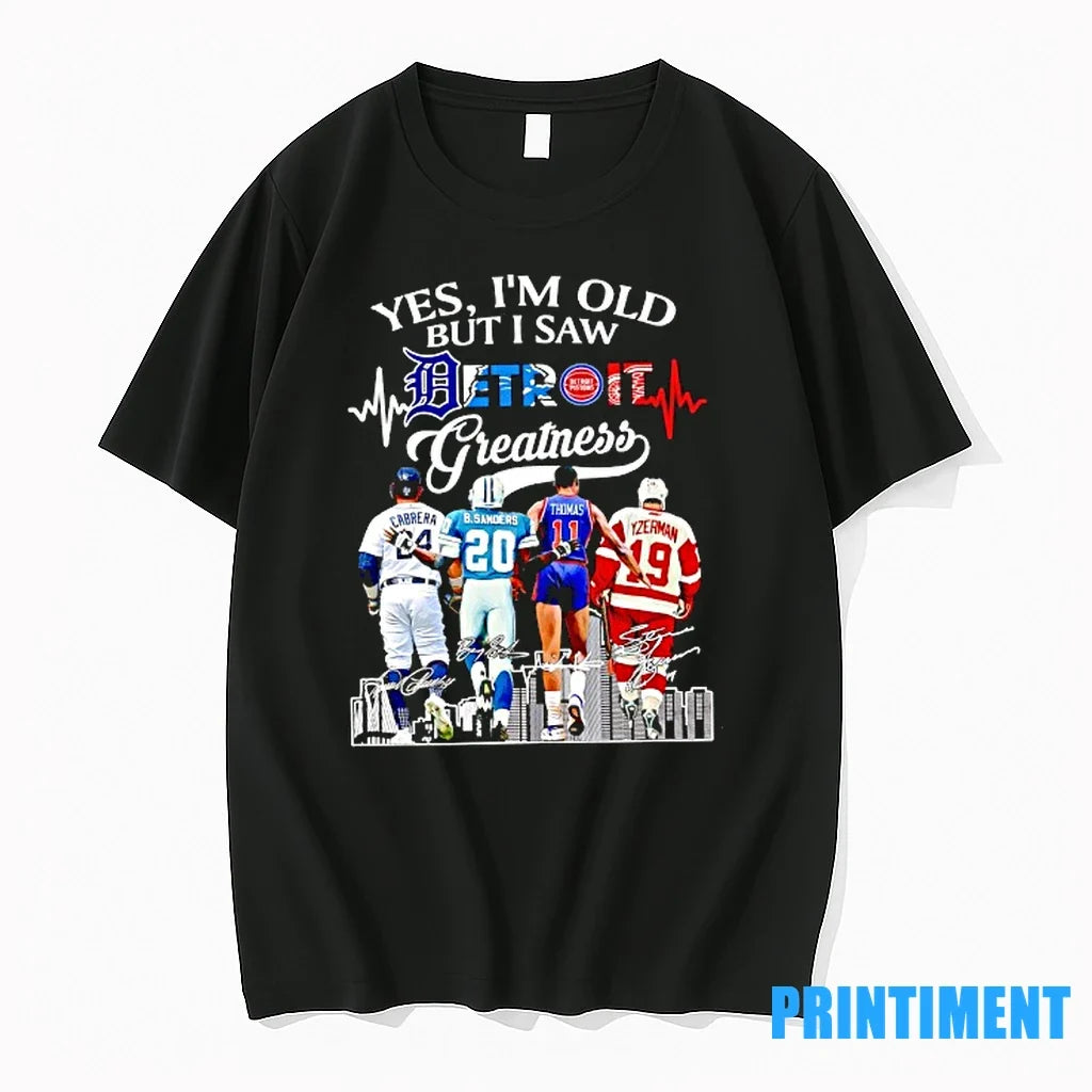 Yes Im Old But I Saw Detroit Greatness Baseball - Adult & Kids T-Shirts, Sweatshirts & Hoodies apparel design preview 1