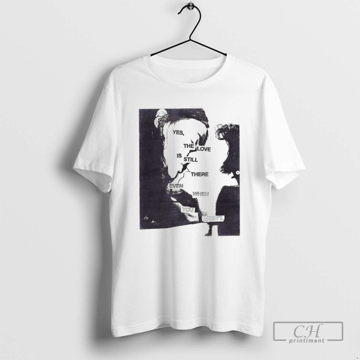 Yes The Love Is Still There Even When You Arent - Adult & Kids T-Shirts, Sweatshirts & Hoodies apparel design preview 1