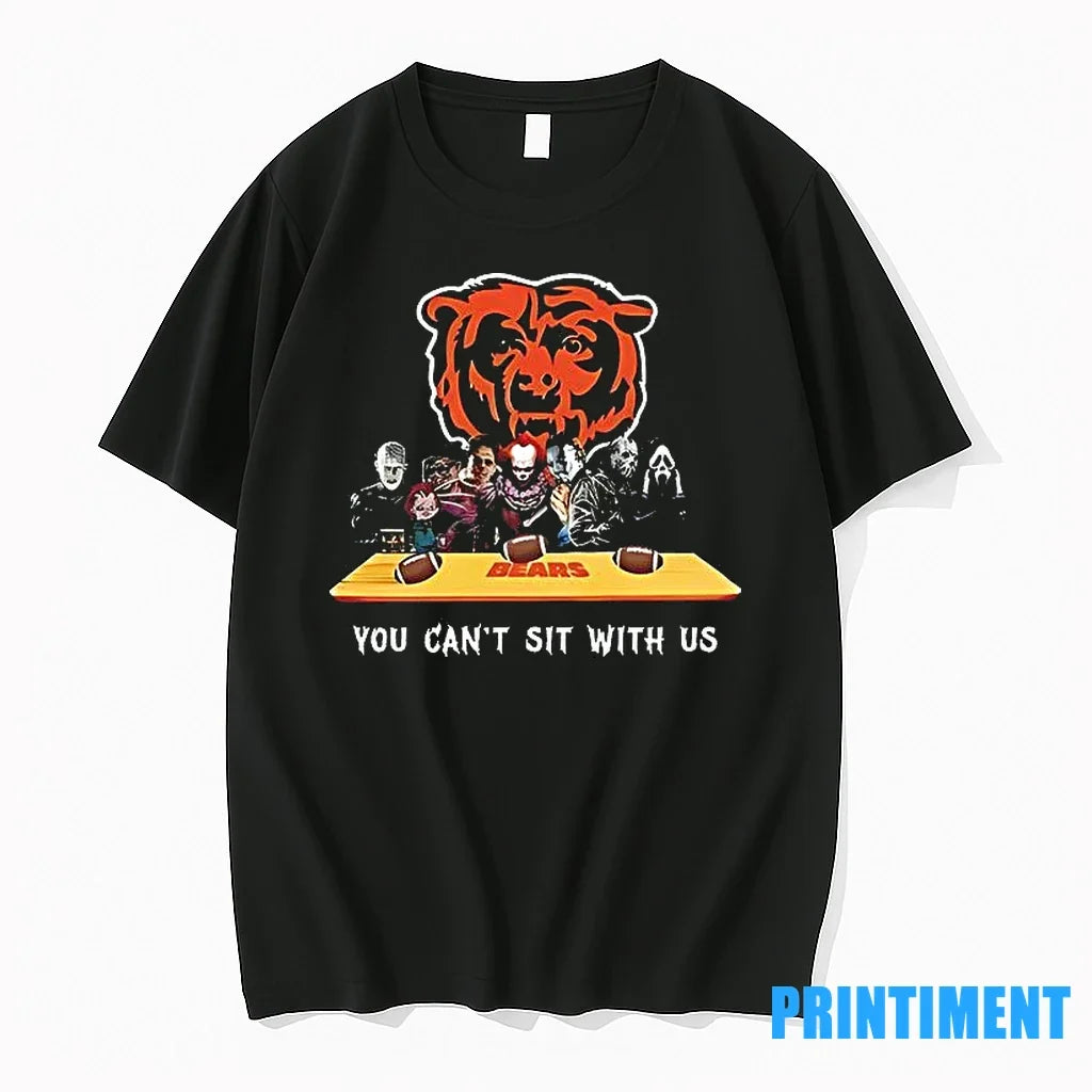 You Cant Sit With Us Bears Football Horror Movies - Adult & Kids T-Shirts, Sweatshirts & Hoodies apparel design preview 1