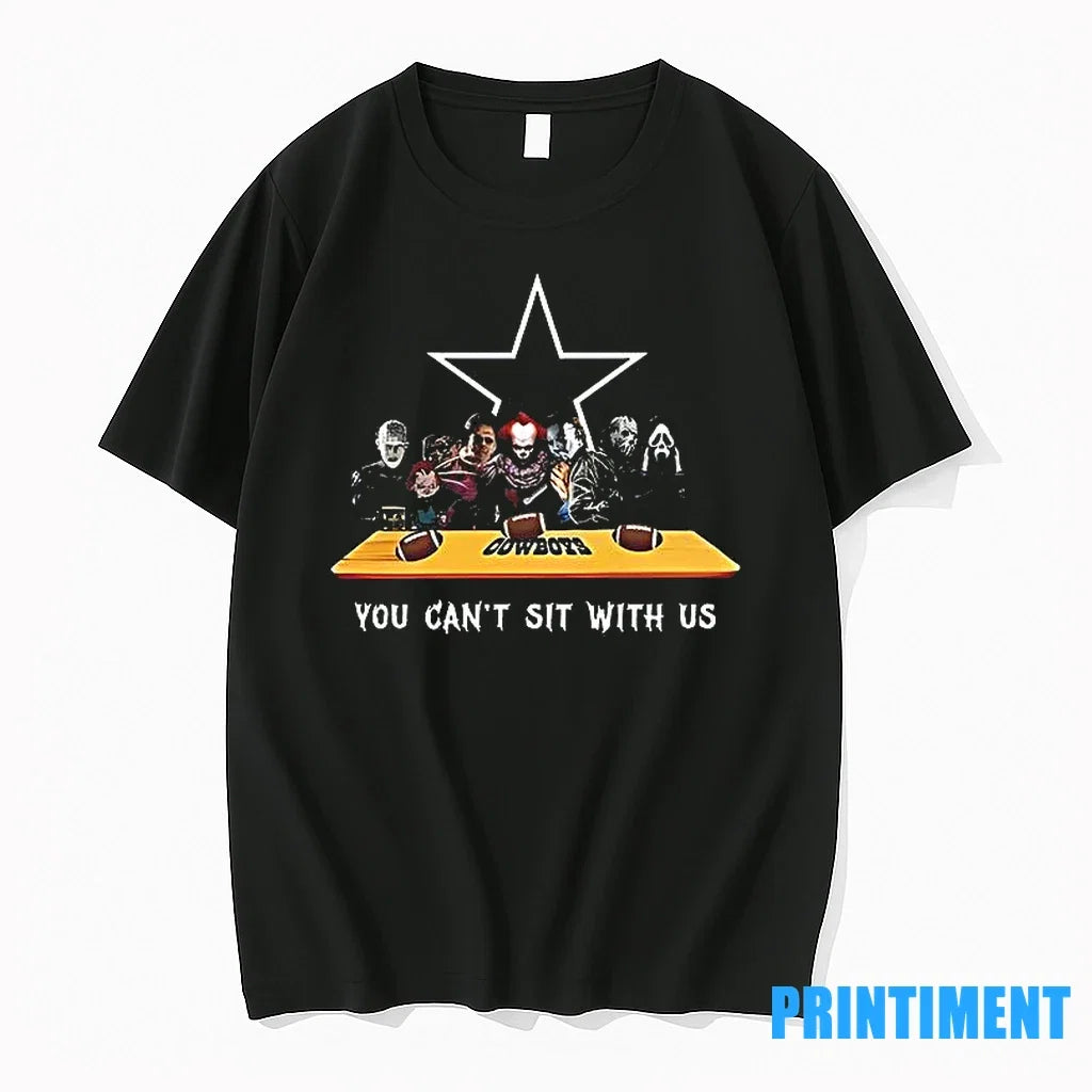You Cant Sit With Us Cowboys Football Horror Movies - Adult & Kids T-Shirts, Sweatshirts & Hoodies apparel design preview 1