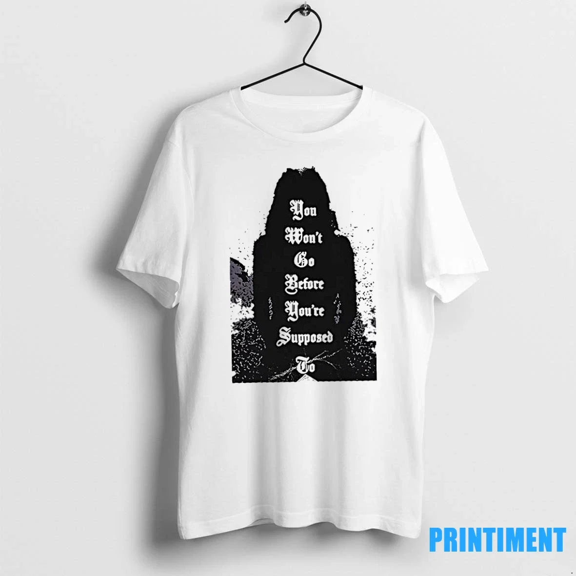 You Wont Before Youre Supposed Sweater - Adult & Kids T-Shirts, Sweatshirts & Hoodies apparel design preview 1
