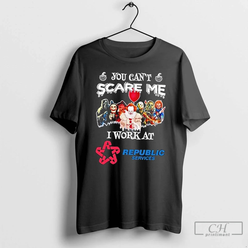 You Cant Scare Me I Work At Republic Services X - Adult & Kids T-Shirts, Sweatshirts & Hoodies apparel design preview 1