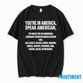 Youre In America Speak American Try One Of The 381 - Adult & Kids T-Shirts, Sweatshirts & Hoodies apparel design preview 1