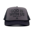 God Is with Us Foam Trucker Charcoal - Adult & Kids T-Shirts, Sweatshirts & Hoodies apparel design preview 1