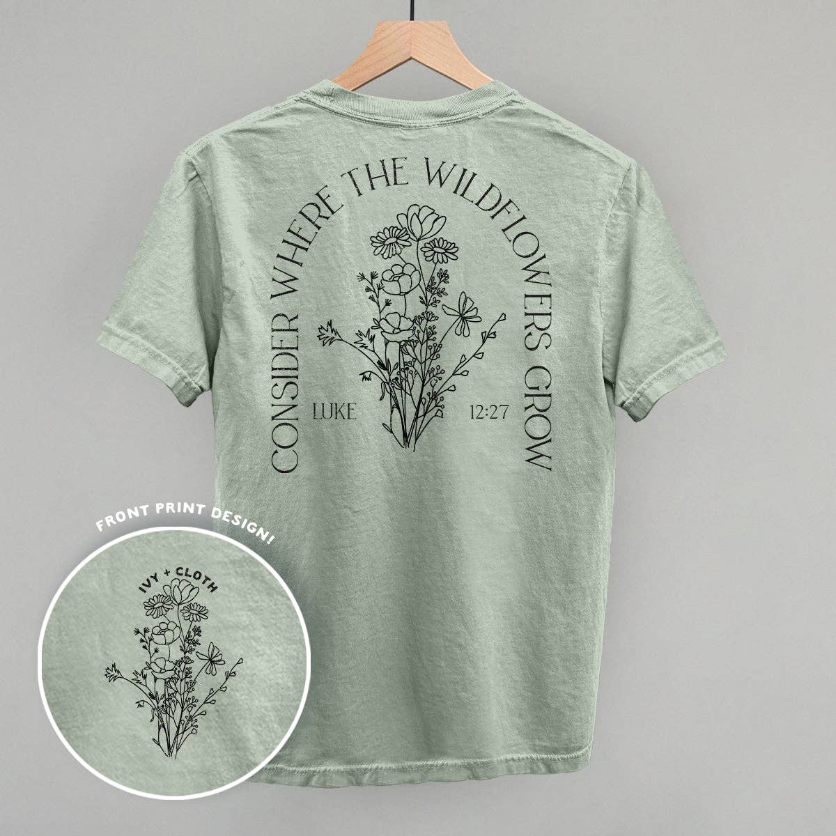 Consider Where the Wildflowers Grow (Back Print) - Adult & Kids T-Shirts, Sweatshirts & Hoodies apparel design preview 1