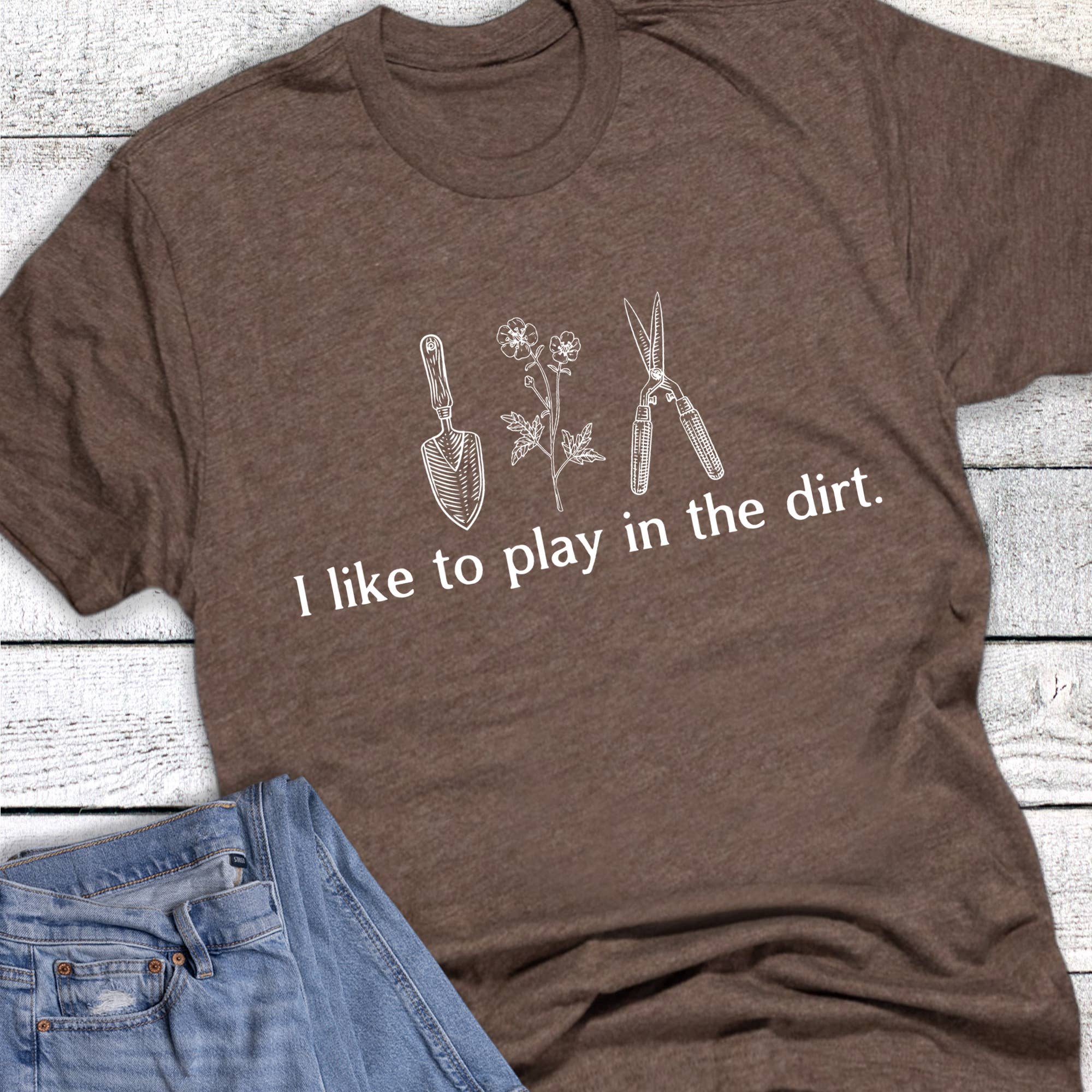 Gardening Like To Play in the Dirt Graphic - Adult & Kids T-Shirts, Sweatshirts & Hoodies apparel design preview 1