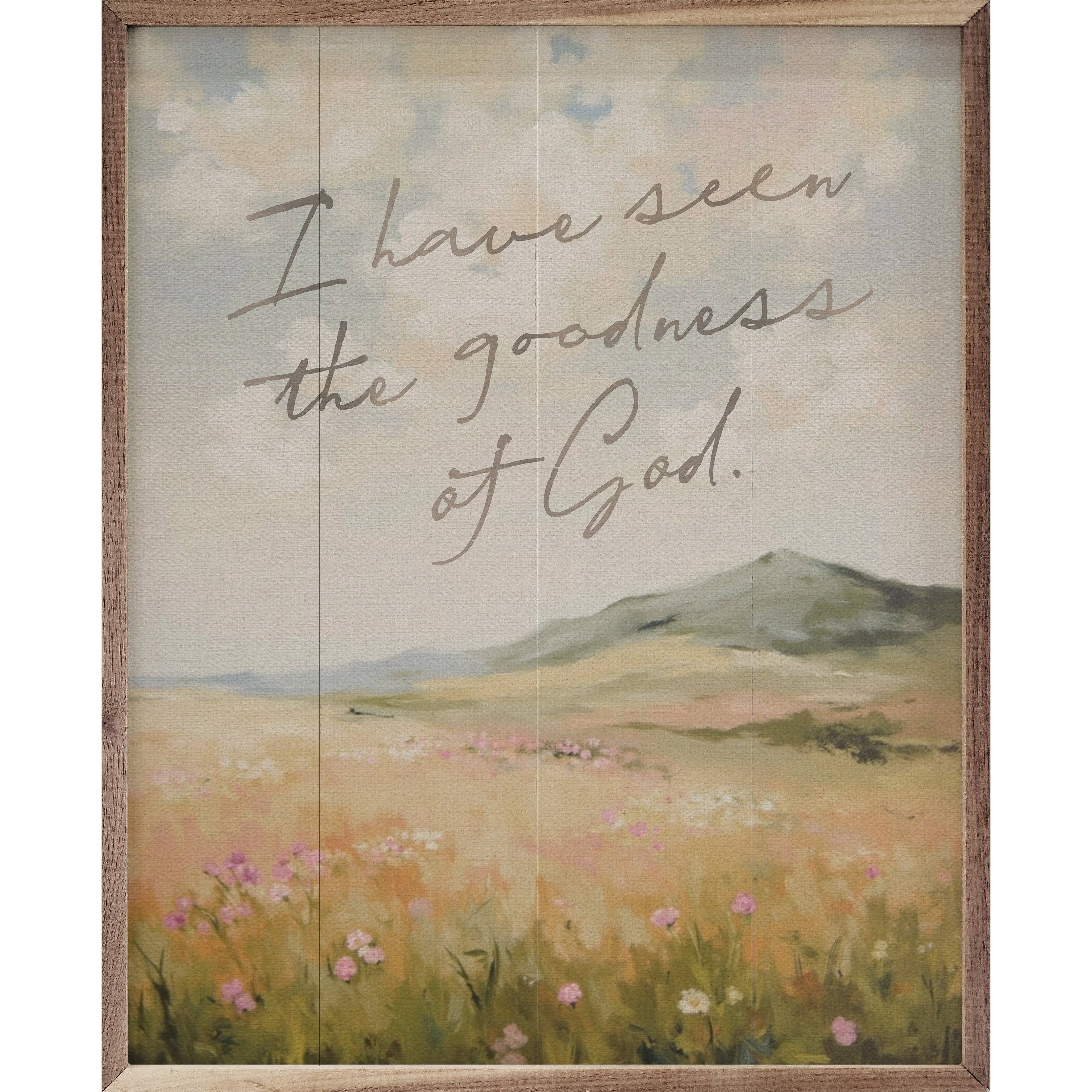 I Have Seen the Goodness - Adult & Kids T-Shirts, Sweatshirts & Hoodies apparel design preview 1