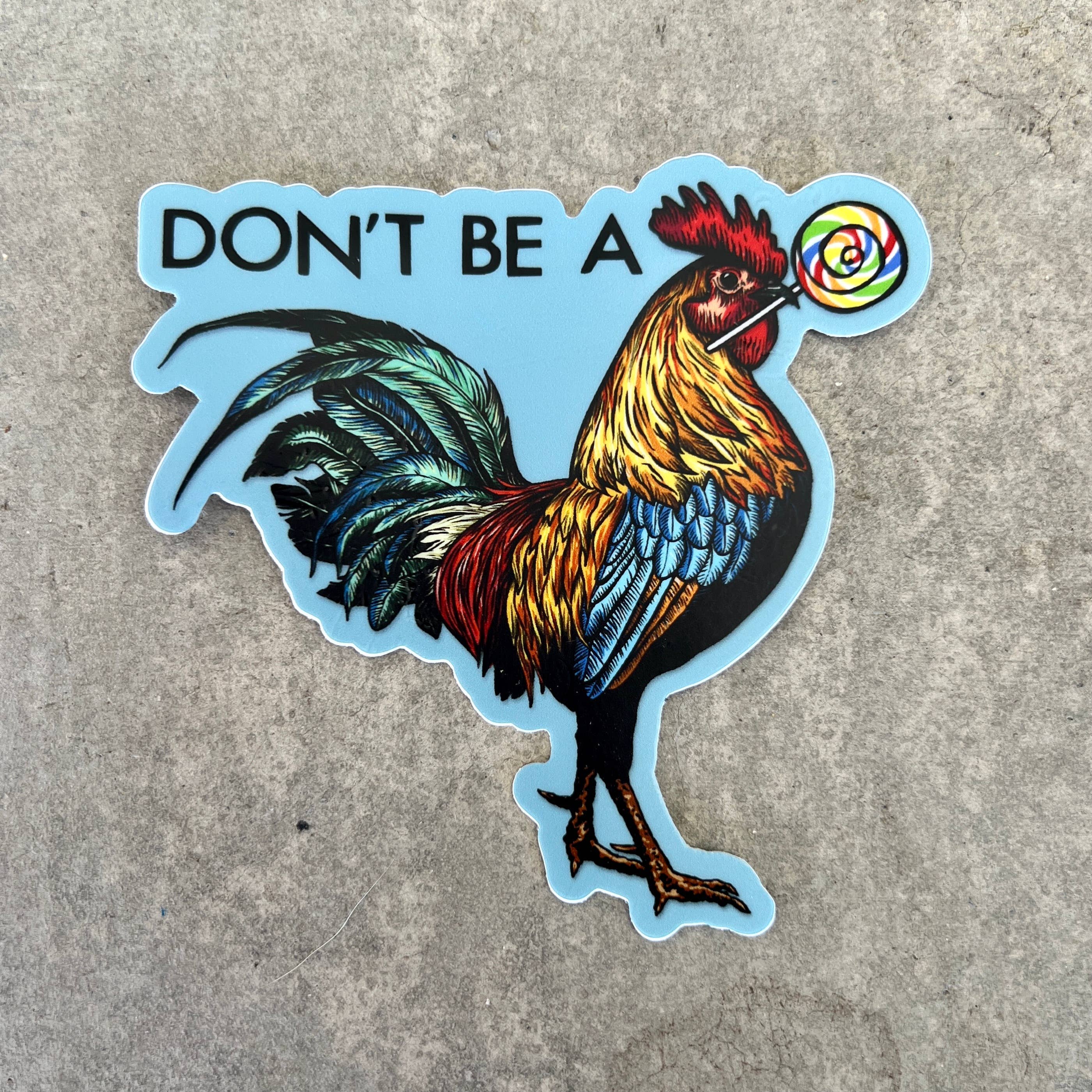 Hilarious Chicken Sticker Don't Be Lolipop - Adult & Kids T-Shirts, Sweatshirts & Hoodies apparel design preview 1
