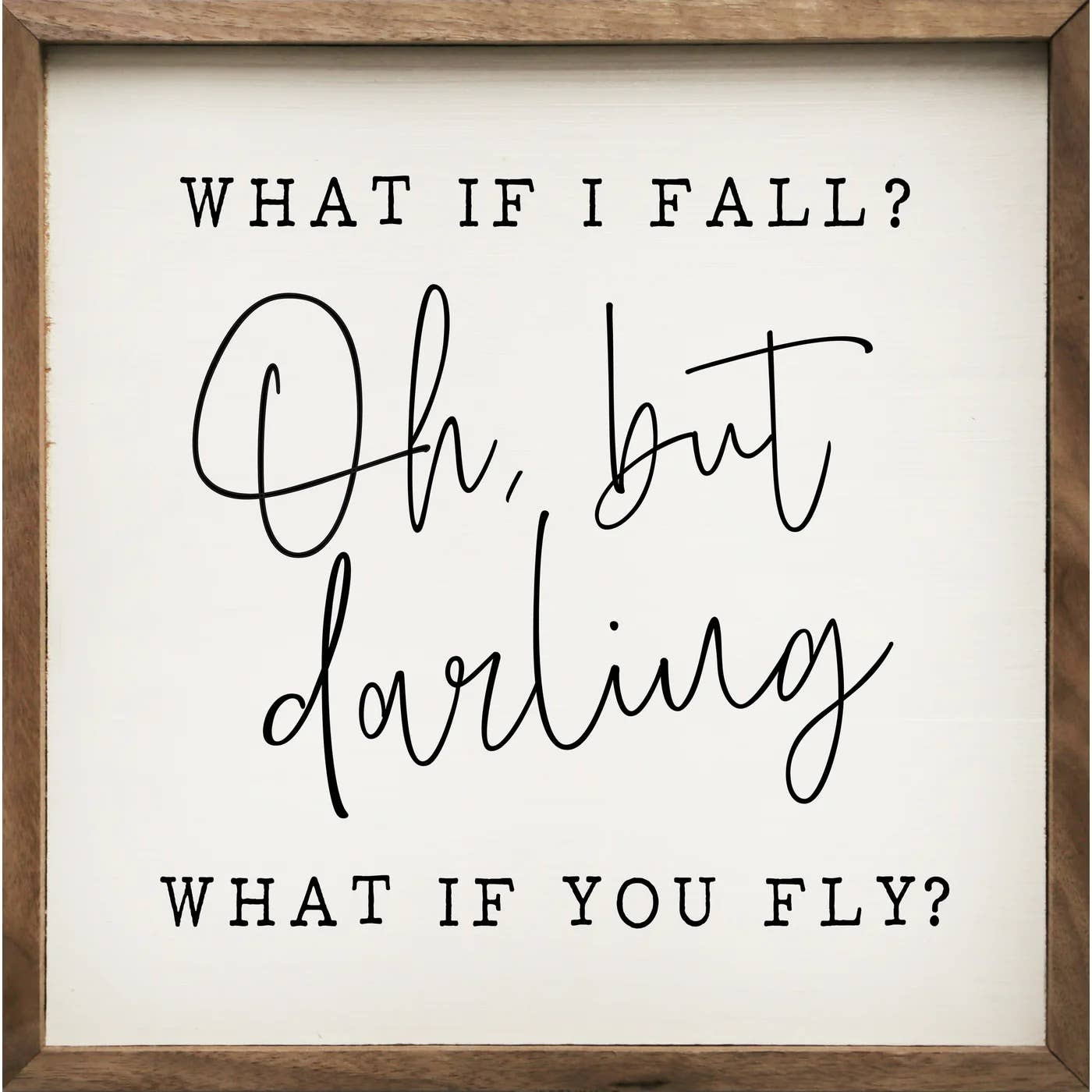 Oh But Darling What If You Fly White - Adult & Kids T-Shirts, Sweatshirts & Hoodies apparel design preview 1