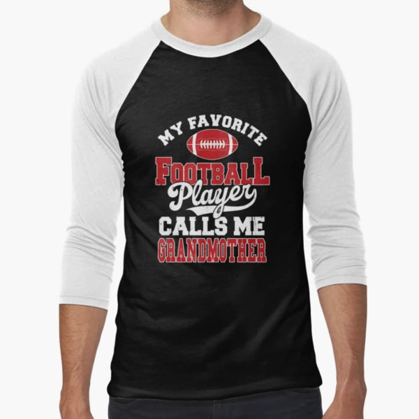 My Favorite Football Player Calls Me T-Shirt - Graphic Print Unisex - T-Shirt, Sweatshirt, Hoodie