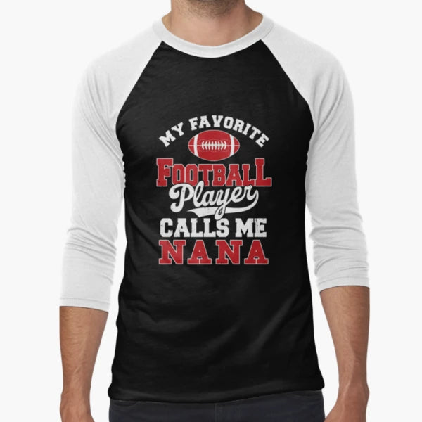 My Favorite Football Player Calls Me T-Shirt - Streetwear Style Unisex - T-Shirt, Sweatshirt, Hoodie
