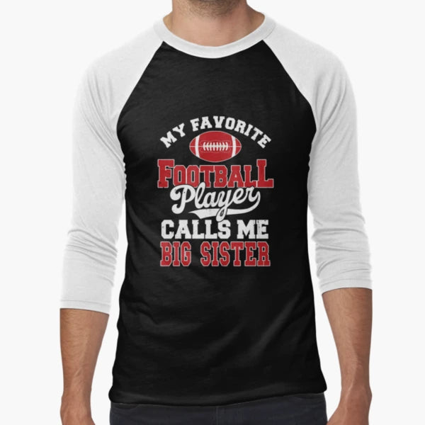 My Favorite Football Player Calls Me Big T-Shirt - Custom Art Print Unisex - T-Shirt, Sweatshirt, Hoodie