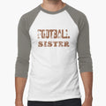 Football Sister T-Shirt - Streetwear Style Unisex - T-Shirt, Sweatshirt, Hoodie