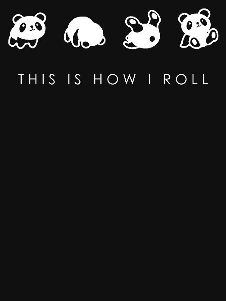 THIS IS HOW I ROLL by wearitproud - Adult & Kids T-Shirts, Sweatshirts & Hoodies apparel design preview 2