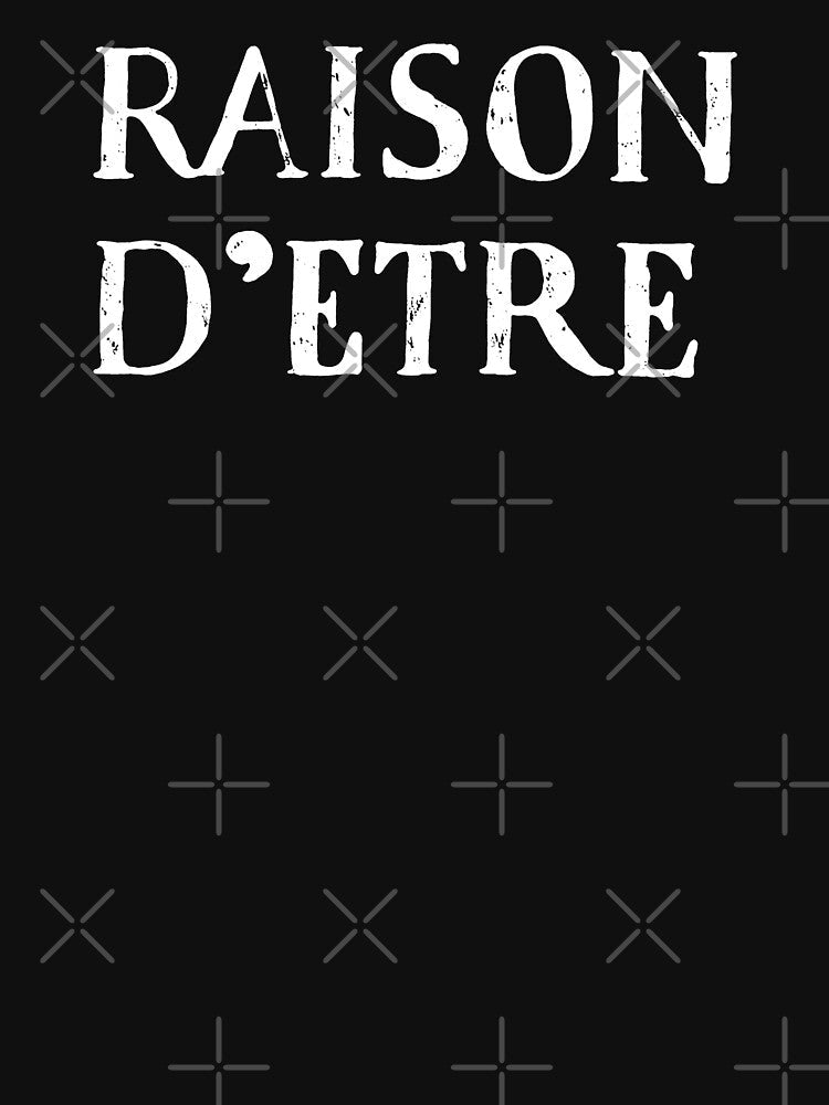 Raison d'Etre by D4nnyBoiArt - Adult & Kids T-Shirts, Sweatshirts & Hoodies apparel design preview 2
