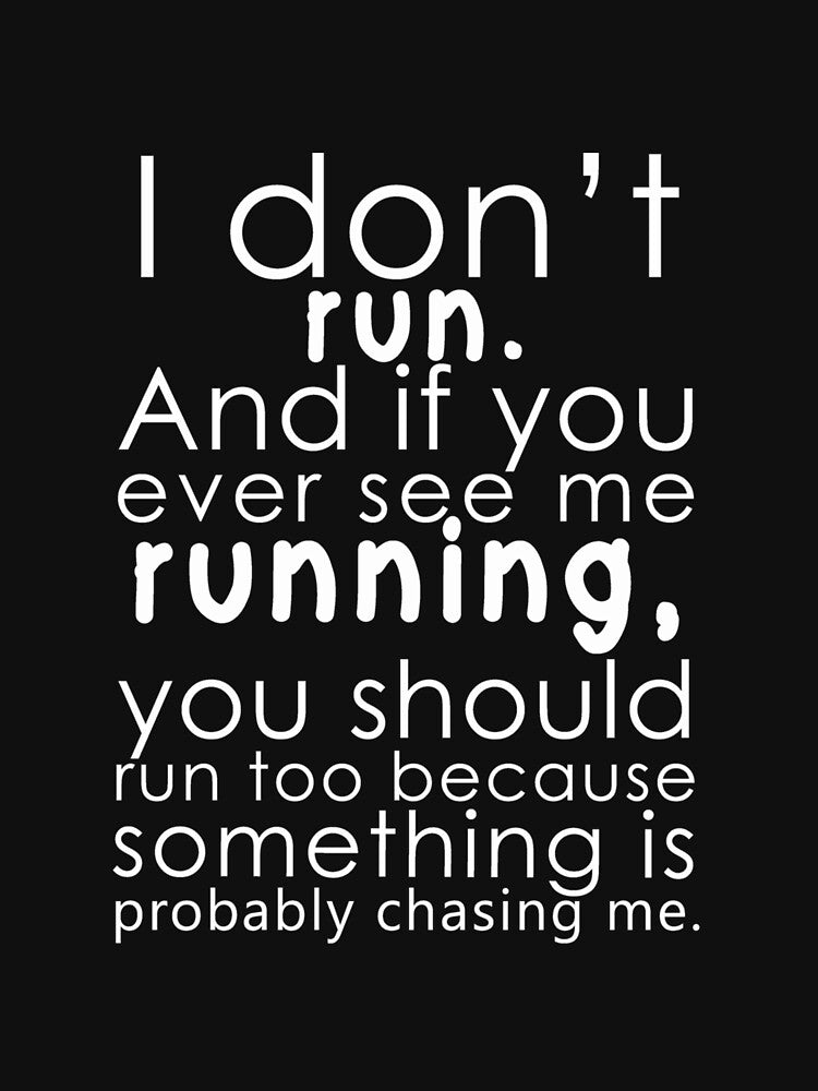 I Dont Run Fitted 75 by GastonAg246 - Adult & Kids T-Shirts, Sweatshirts & Hoodies apparel design preview 2