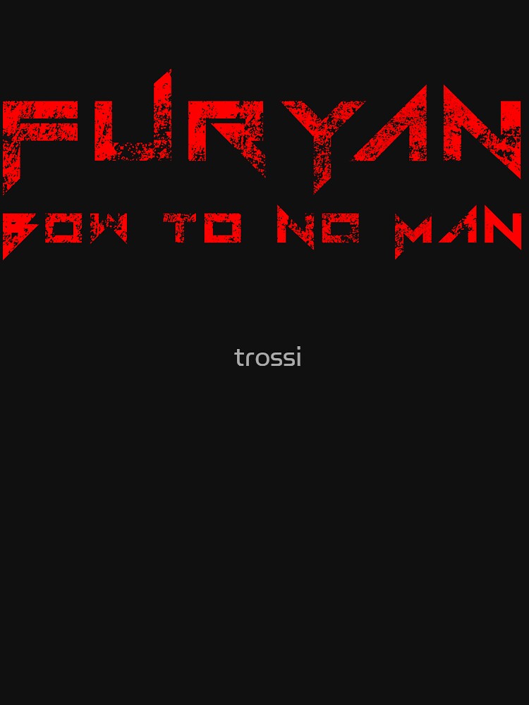 FURYAN Bow to no man DIRTY RED by request trossi - Adult & Kids T-Shirts, Sweatshirts & Hoodies apparel design preview 2