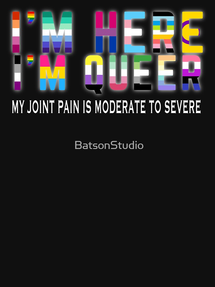 I'm Here, Queer by BatsonStudio - Adult & Kids T-Shirts, Sweatshirts & Hoodies apparel design preview 2