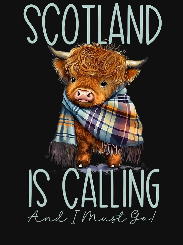 Scotland is Calling and I must Go! Highland Cow by - Adult & Kids T-Shirts, Sweatshirts & Hoodies apparel design preview 2